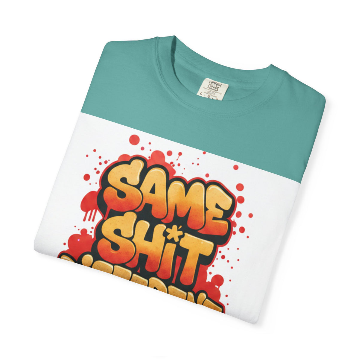 Men Same Shi Different Day T-shirt