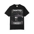 Tainted Trust T-shirt