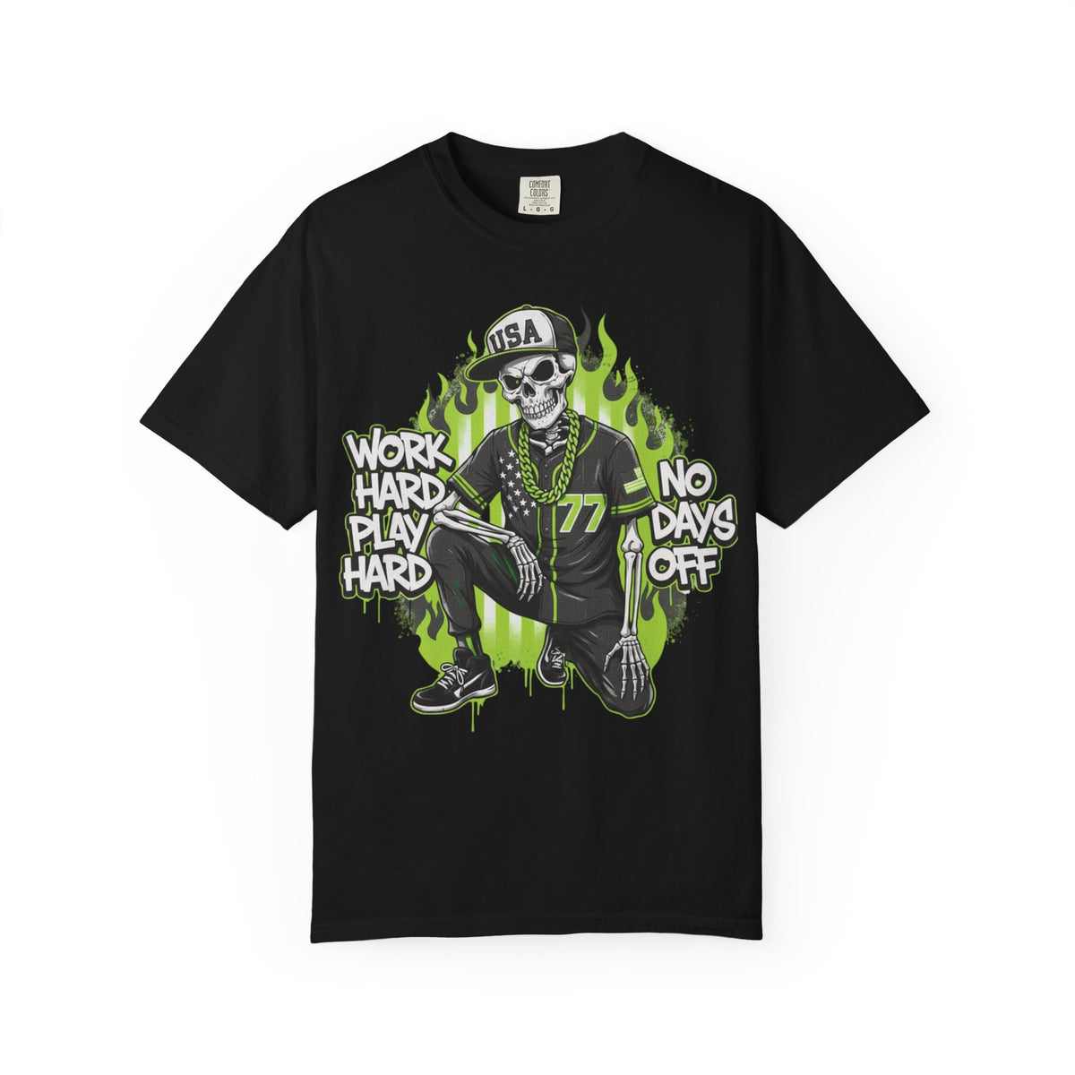 Work Hard Play Hard – No Days Off Tee