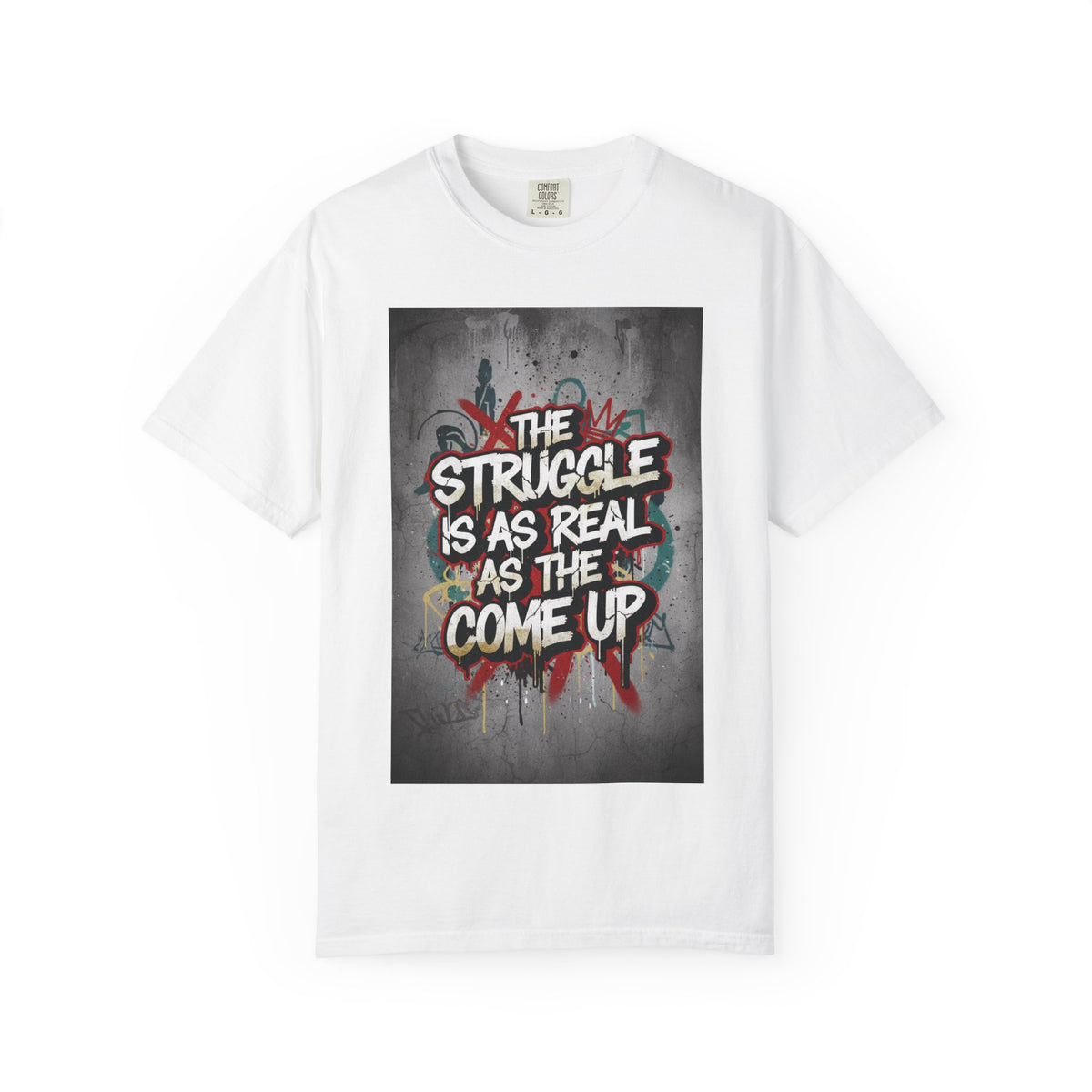 Struggle is real T-shirt