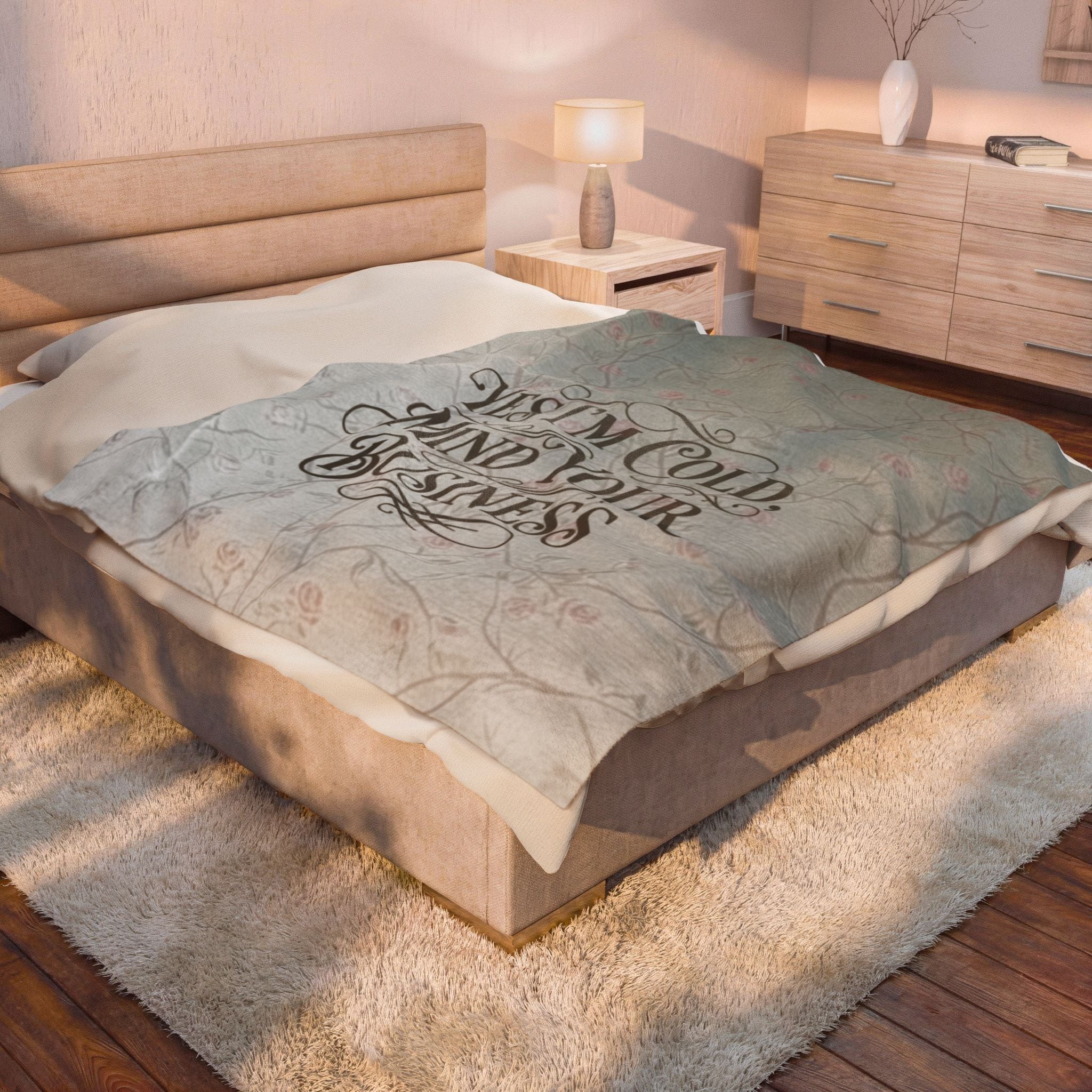 Velveteen Plush Blanket - "Yes I'm Cold, Mind Your Business" Cozy Throw for Home, Gifts & Winter