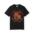 If you can’t take the heat T-shirt