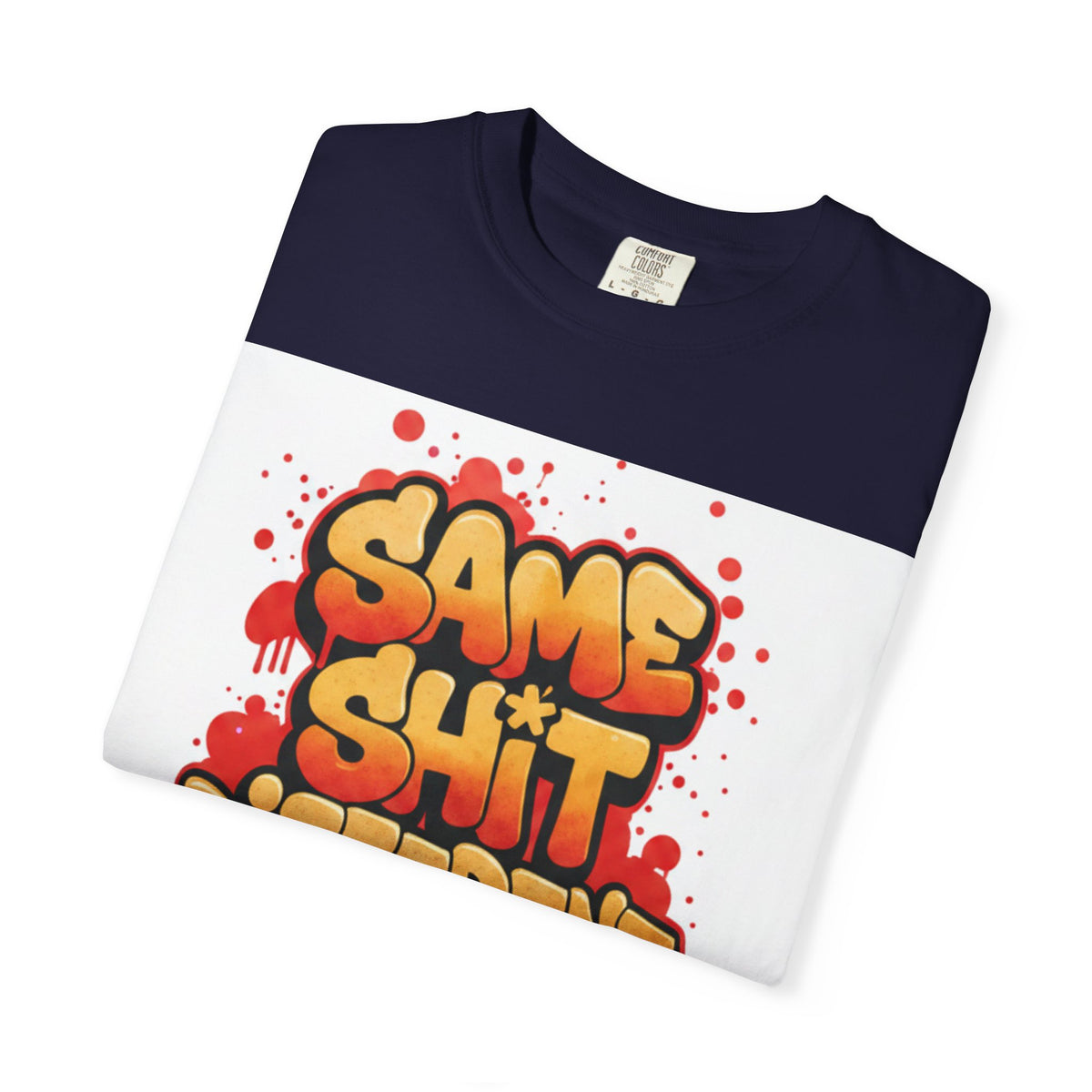 Men Same Shi Different Day T-shirt
