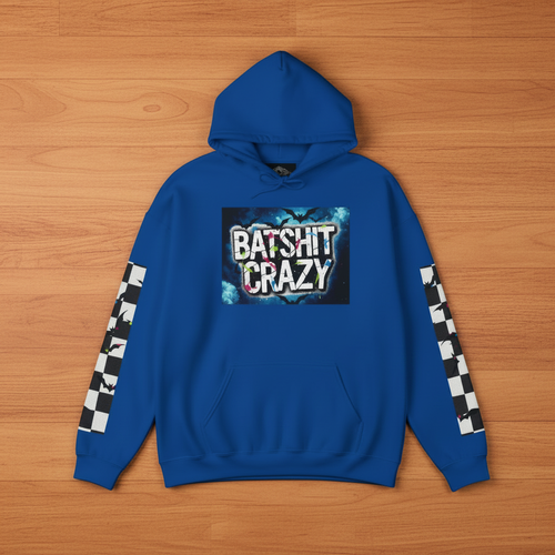 Bats**t Crazy Hooded Sweatshirt